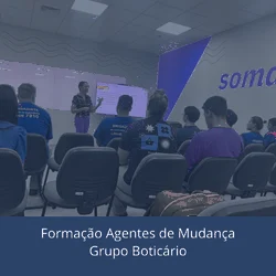 Formação de Agentes de Mudança no Grupo Boticário